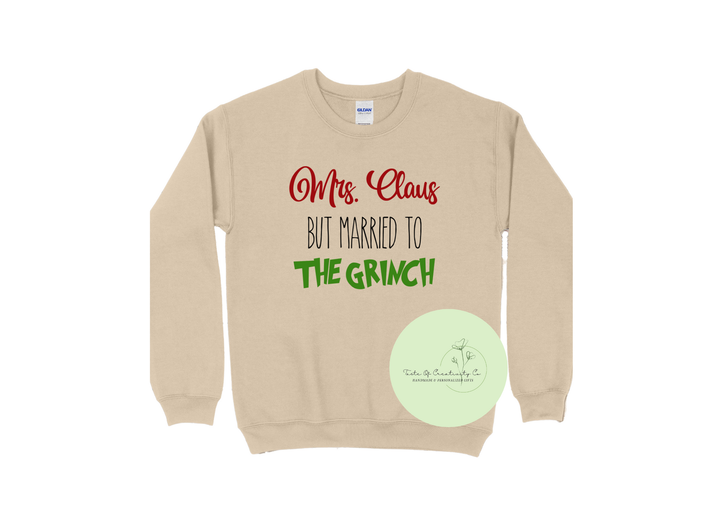 Mrs. Claus, But Married To The Grinch Crewneck Sweater, Christmas '23 Collection, Christmas Apparel