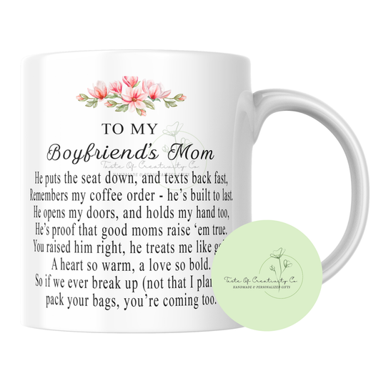 "To My Boyfriend's Mom" Sentimental Coffee Mug, Dishwasher Safe, Gift for Mom, Mother's Day Gift