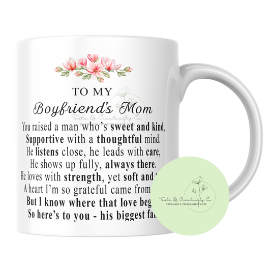 "To My Boyfriend's Mom" Funny Coffee Mug, Dishwasher Safe, Gift for Mom, Mother's Day Gift