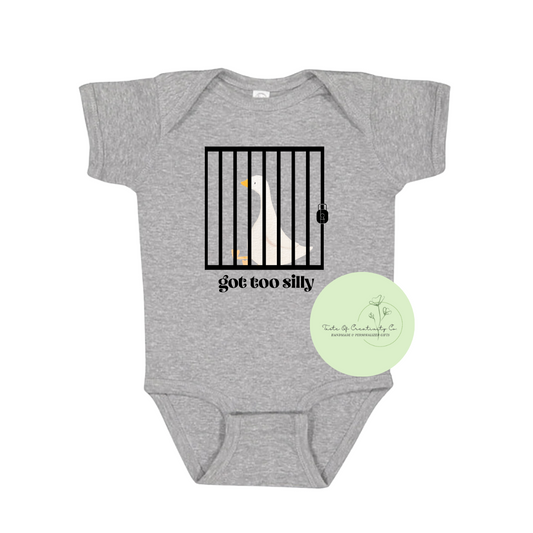 "Got Too Silly" Onesie™, Cute Baby Apparel, Apparel for Baby, Infant Bodysuit, Silly Goose Apparel