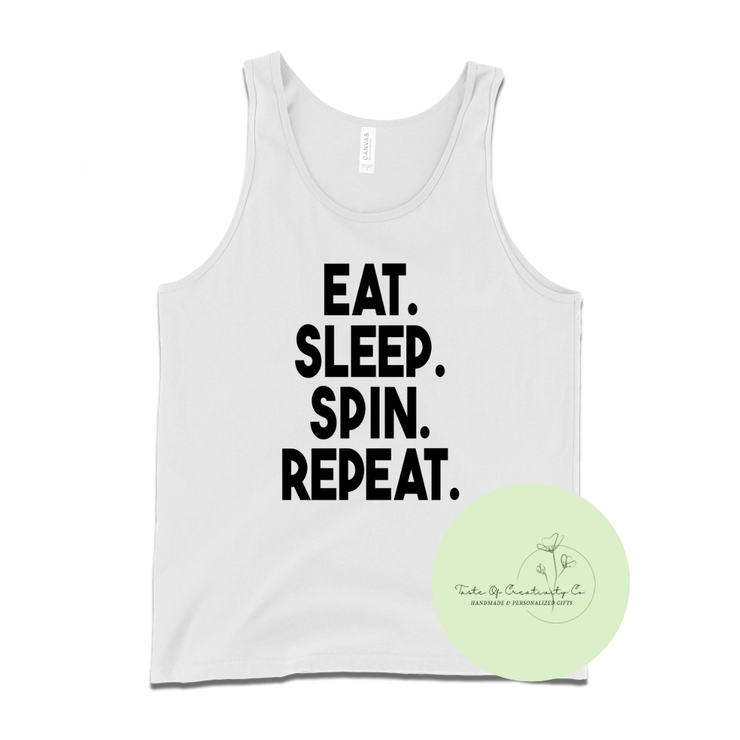 "Eat. Sleep. Spin. Repeat." Tank Top, Spin Class Apparel, SPINCO Waterloo Fundraiser *20% of Proceeds Donated to SPINCO Waterloo*