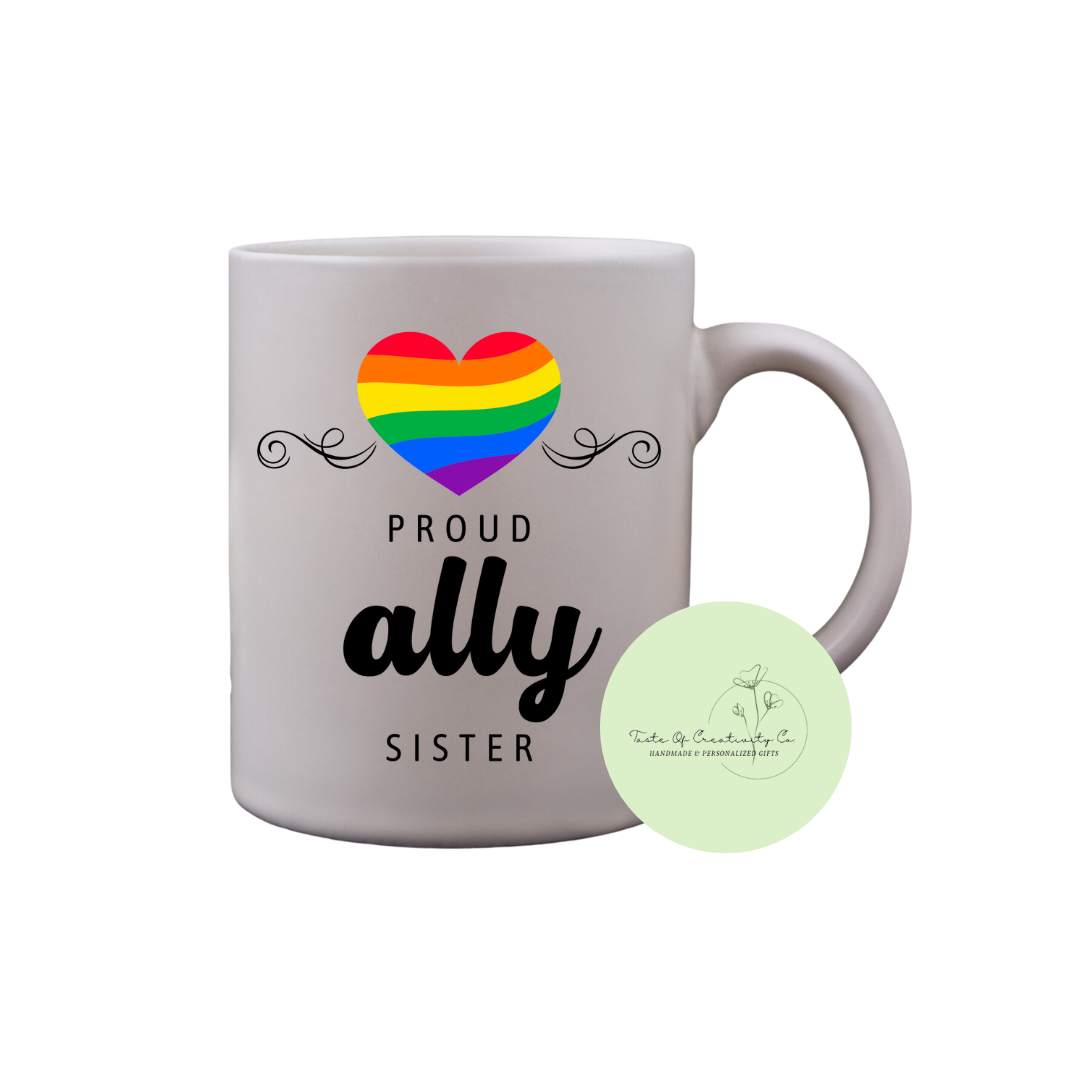 "Proud Ally" Coffee Mug, Dishwasher Safe, Pride Gift, All Things Pride Collection