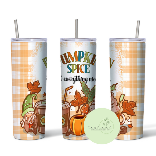 "Pumpkin Spice & Everything Nice" 20oz. Sublimated Tumbler, Dishwasher Safe, Fall Drinkware