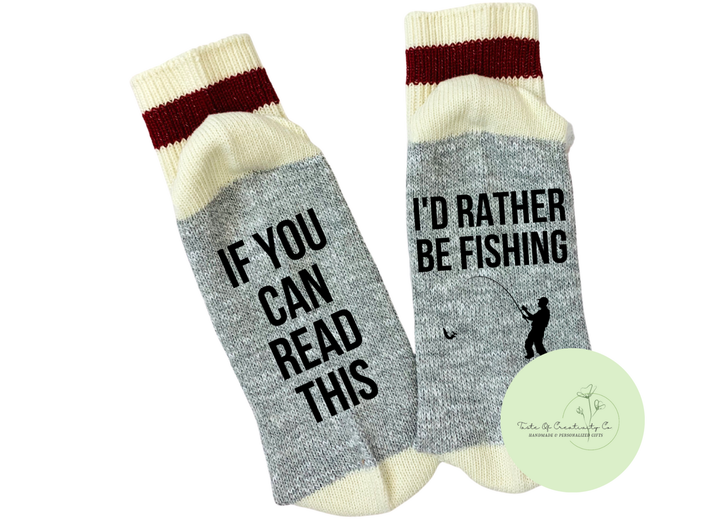 I'd Rather Be Fishing Chatting Socks, Novelty Socks, Father's Day