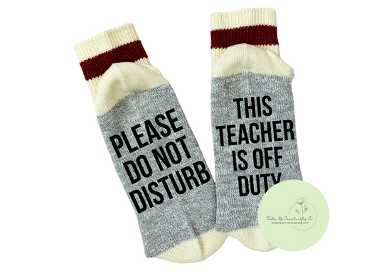 Teacher Off Duty Chatting Socks, Novelty Socks, Gift for Teacher