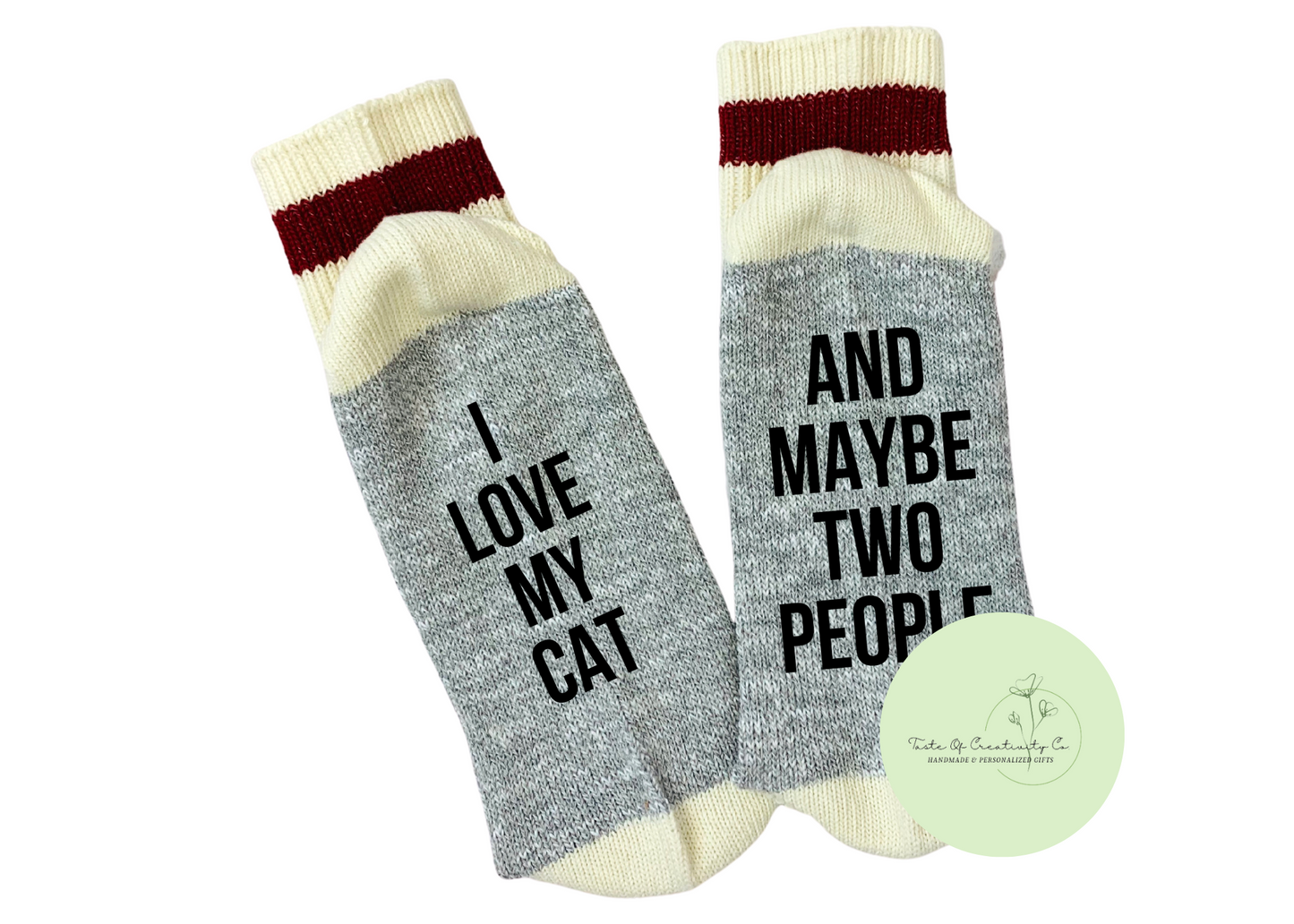 I Love My Cat and Maybe Two People Chatting Socks, Novelty Socks, Gift for Cat Owner