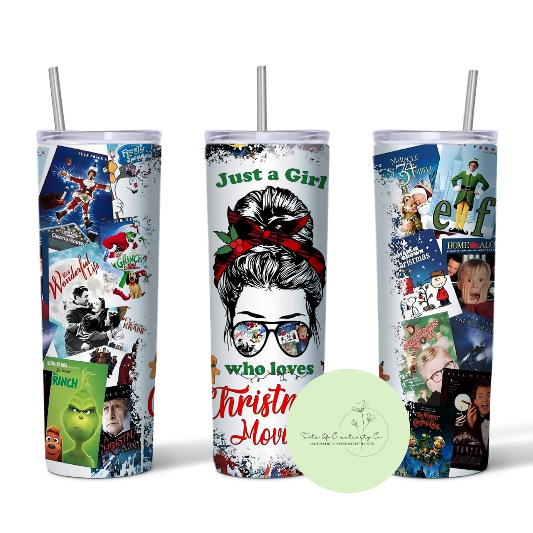 "Just a Girl Who Loves Christmas Movies" 20oz. Sublimated Tumbler, Dishwasher Safe, Christmas Drinkware, Christmas Movie Gift