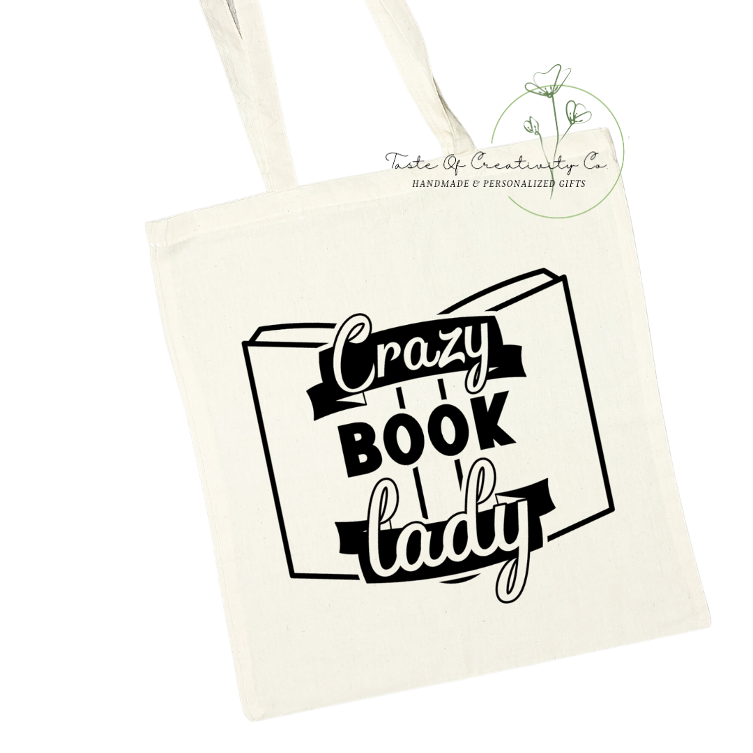 "Crazy Book Lady" Tote Bag, Eco Friendly Bag, Reusable Shopping Bag