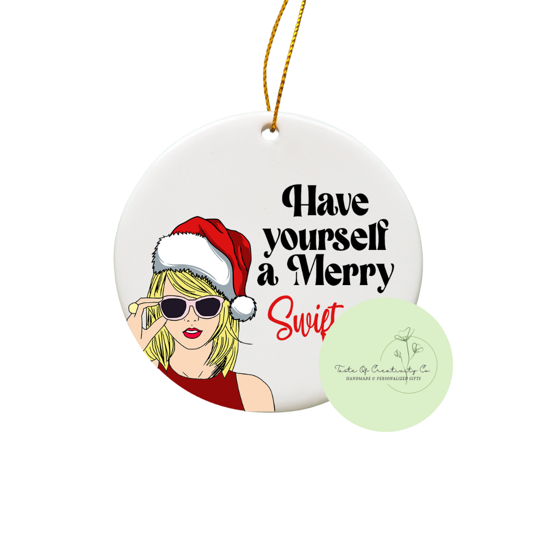 "Have Yourself a Merry Swiftmas" Sublimated Ornament, Swiftie Gift, Christmas Tree Ornament