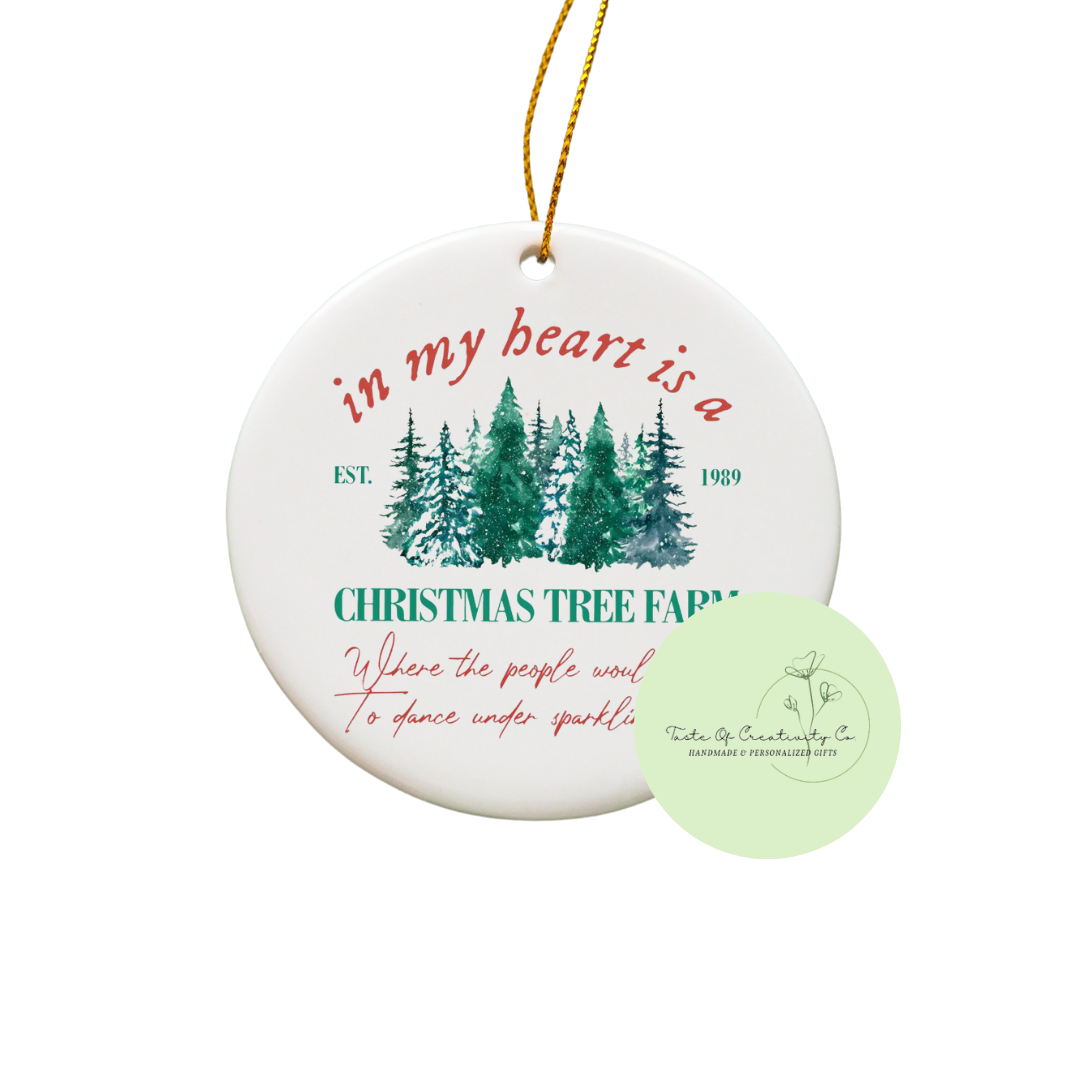 "In My Heart Is a Christmas Tree Farm" Sublimated Ornament, Swiftie Gift, Christmas Tree Ornament