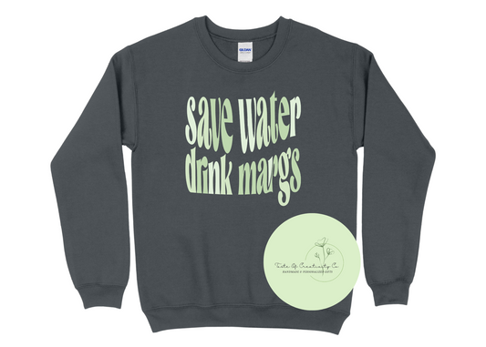 "Save Water, Drink Margs" Crewneck Sweater, CAMP COTTAGE Collection, Campfire Sweater