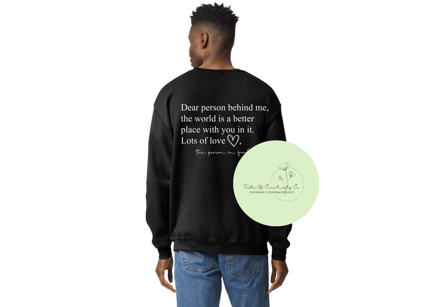 "Dear Person Behind Me, You Are Enough" Crewneck Sweater, Mental Health Apparel, Mindsets & Mountains Collection