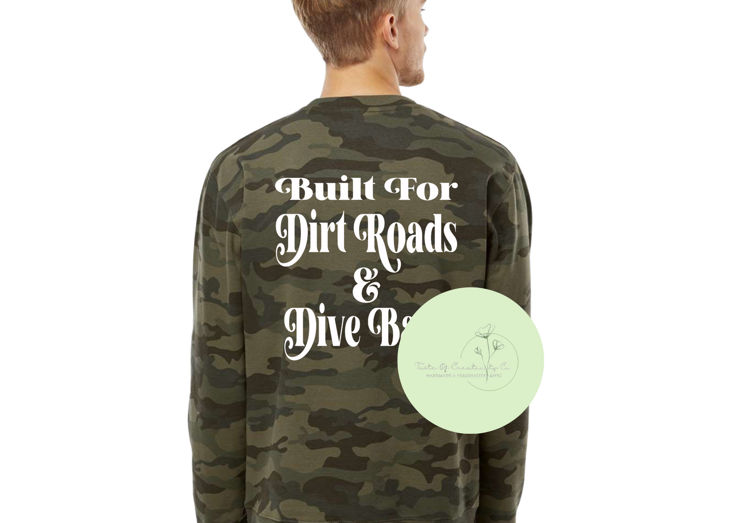 "Built For Backroads & Dive Bars" Crewneck Sweater, Western Sweater, Country Apparel, Camo Cowgirl Collection, Disco Cowgirl Collection