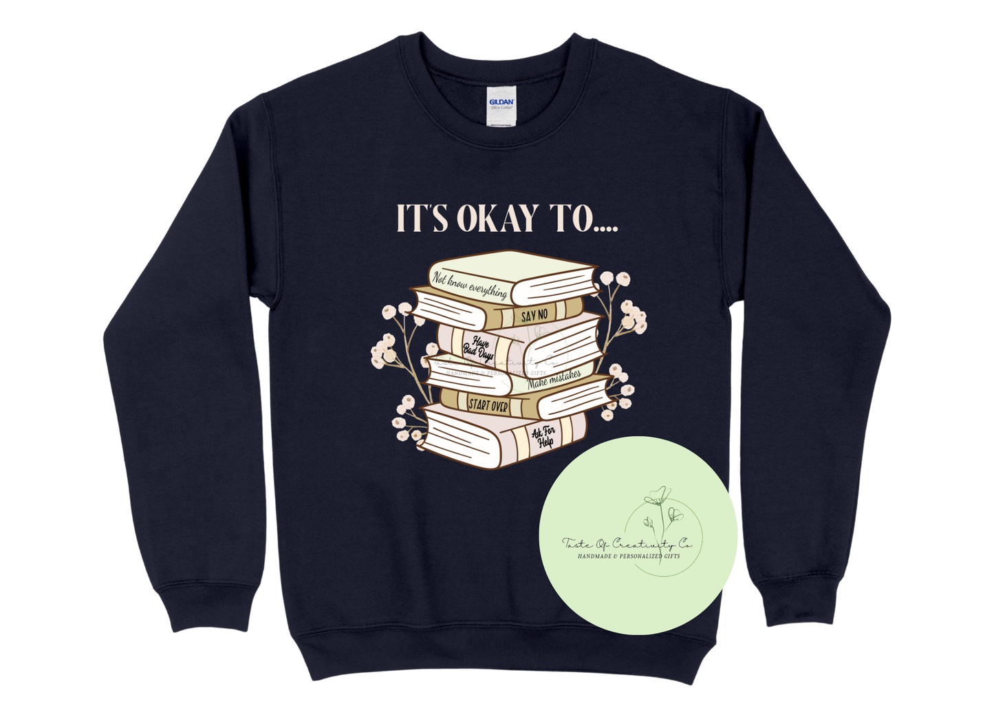 "It's Okay To..." Book Stack Crewneck Sweater, Mental Health Apparel, Let's Talk About It Collection