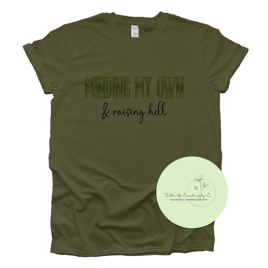 "Minding My Own & Raising Hell" T-Shirt, Western T-Shirt, Country Apparel, Camo Cowgirl Collection, Disco Cowgirl Collection