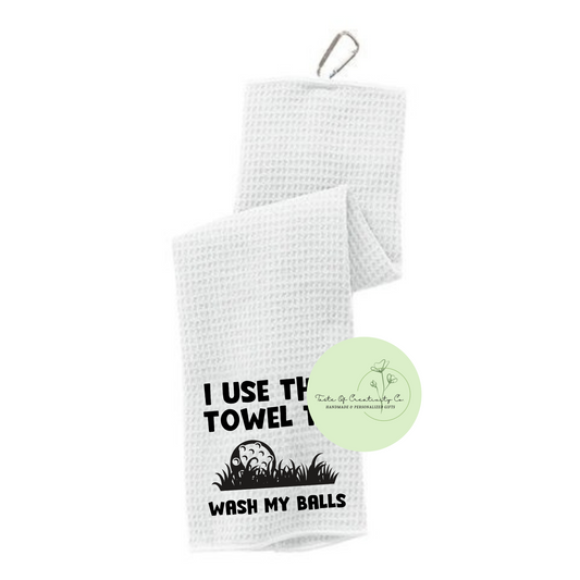 I Use This Towel To Wash My Balls Golf Towel With Carabiner, Golf Cart Accessory for Men, Gift for Golfer, Funny Golf Gift