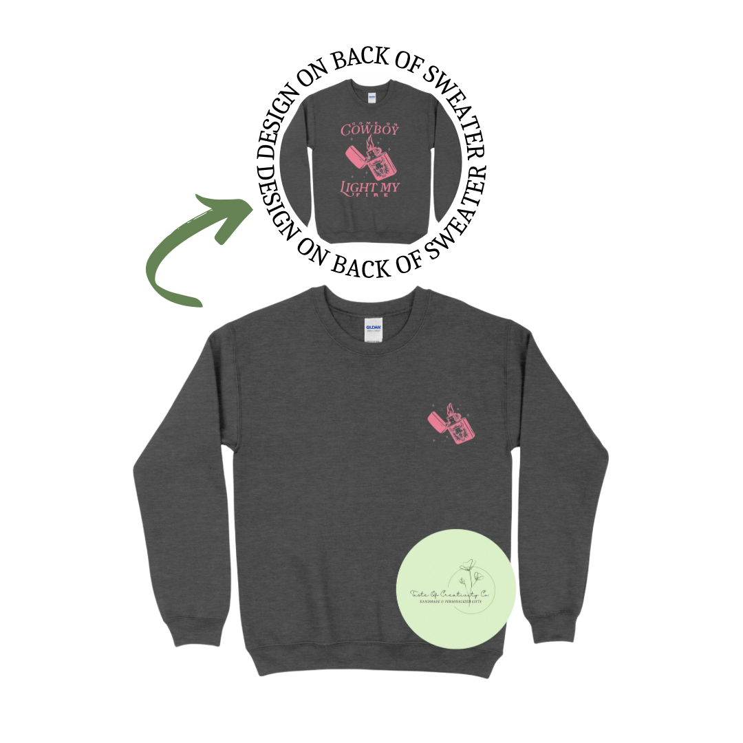 "Come On Cowboy, Light My Fire" Crewneck Sweater, Valentine's Day Apparel, Disco Cowgirl Collection