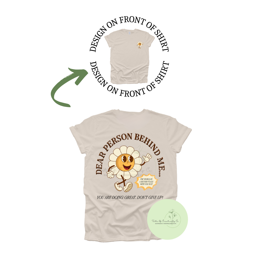 "Dear Person Behind Me..." Retro Daisy T-Shirt, Mental Health Apparel, Let's Talk About It Collection