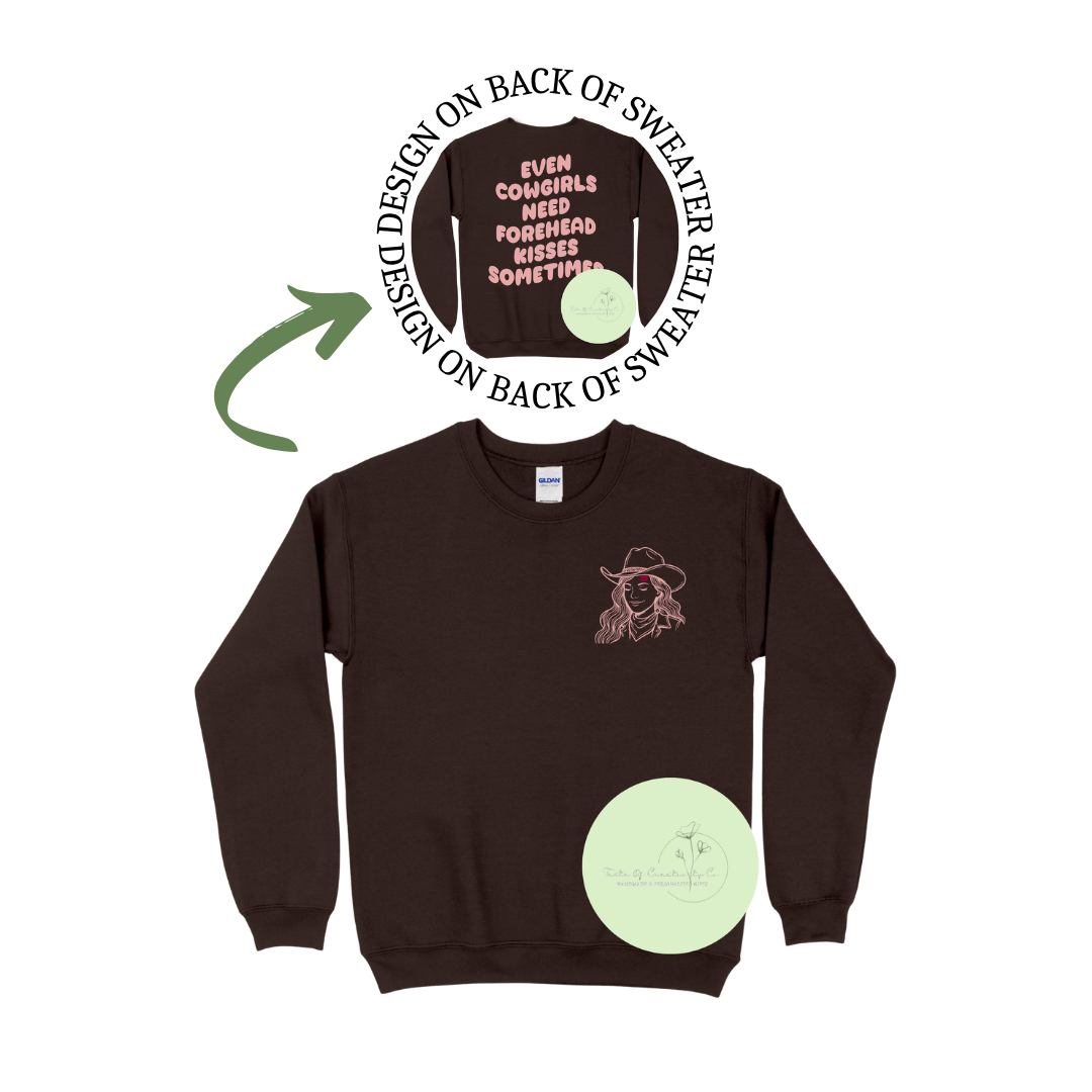 Even Cowgirls Need Forehead Kisses Sometimes Crewneck Sweater, Western Sweater, Country Apparel, Coastal Cowgirl Collection, Disco Cowgirl Collection