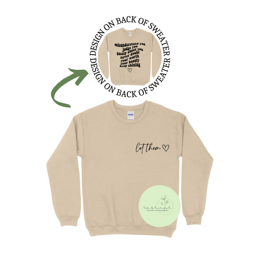 "Let Them" Theory Crewneck Sweater, Mental Health Apparel, Mindsets & Mountains Collection