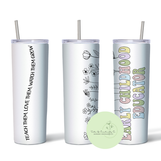 "Early Childhood Educator" 20oz. Sublimated Tumbler, Dishwasher Safe, ECE Drinkware, Gift for ECE, ECE Appreciation Gift