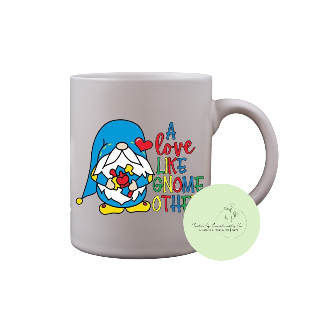 A Love Like Gnome Other Coffee Mug, Dishwasher Safe, Autism Awareness Gift