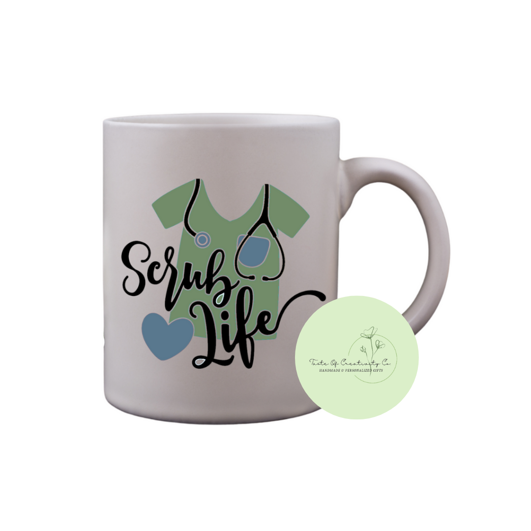 Scrub Life Coffee Mug, Dishwasher Safe, Health Care Hero Collection