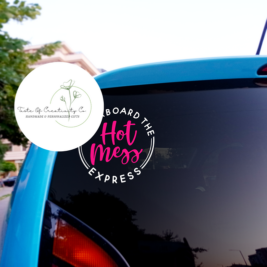 All Aboard The Hot Mess Express Decal, Decal for Car, Funny Gift for Mom