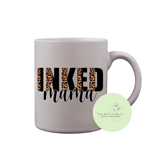 "Inked Mama" Coffee Mug, Dishwasher Safe, Gift for Mom