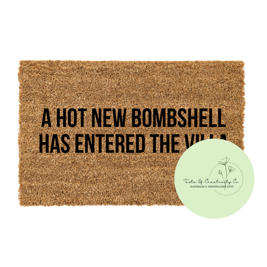 A Hot New Bombshell Has Entered The Villa Door Mat, Love Island Inspired, Gift for Home, House Warming Gift