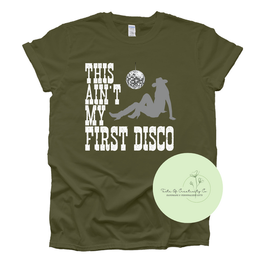 This Ain't My First Disco T-Shirt, Retro T-Shirt, Cowgirl Disco Apparel