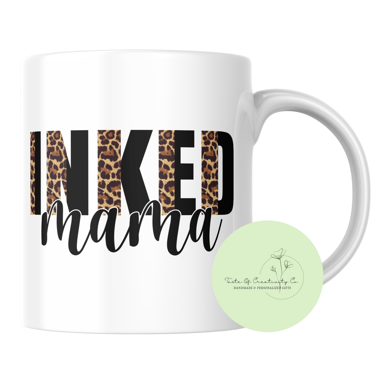"Inked Mama" Coffee Mug, Dishwasher Safe, Gift for Mom, Mother's Day Gift