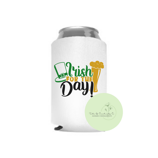 "Irish For The Day" Can Cozie, St. Patrick's Day Drinkware, Foam Can Holder