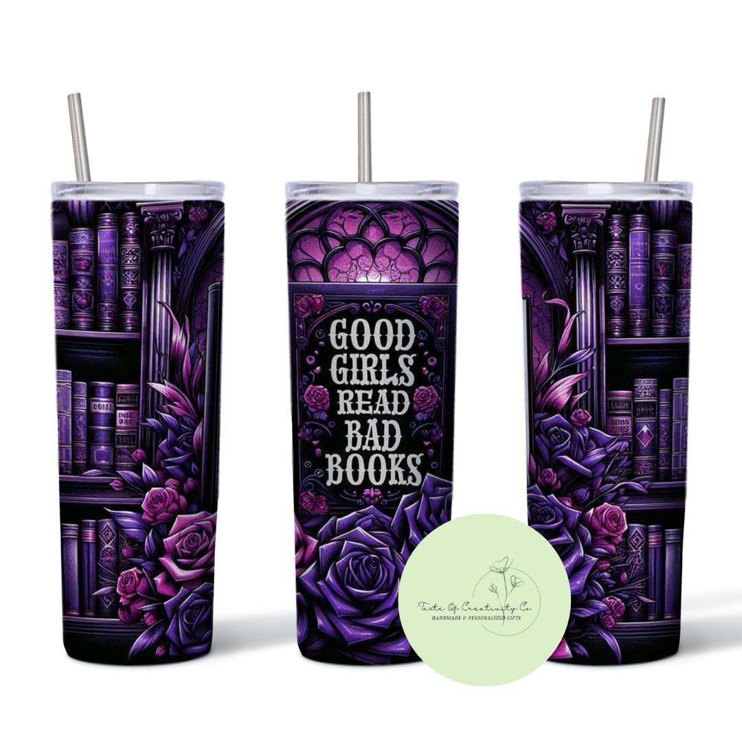 "Good Girls Read Bad Books" Dark 20oz. Sublimated Tumbler, Dishwasher Safe, Smut Book Reader Gift, BookTok Gift, Bad Book Reader Gift