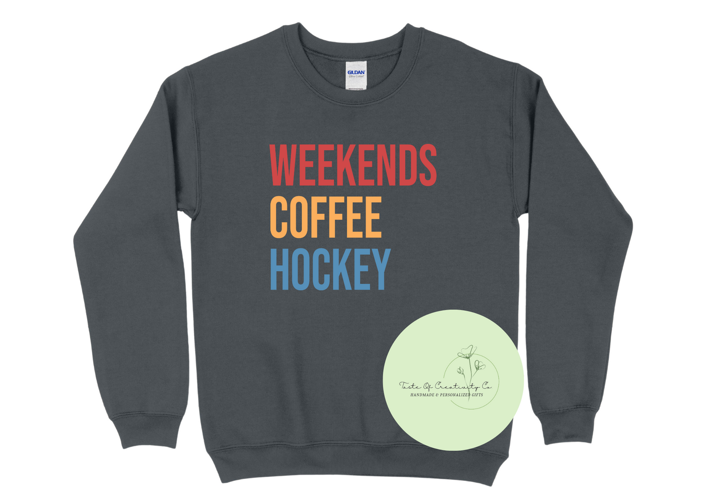 "Weekends. Coffee. Hockey." Crewneck Sweater, Hockey Parent Apparel, Hockey Rink Sweater, Hockey Themed Sweater