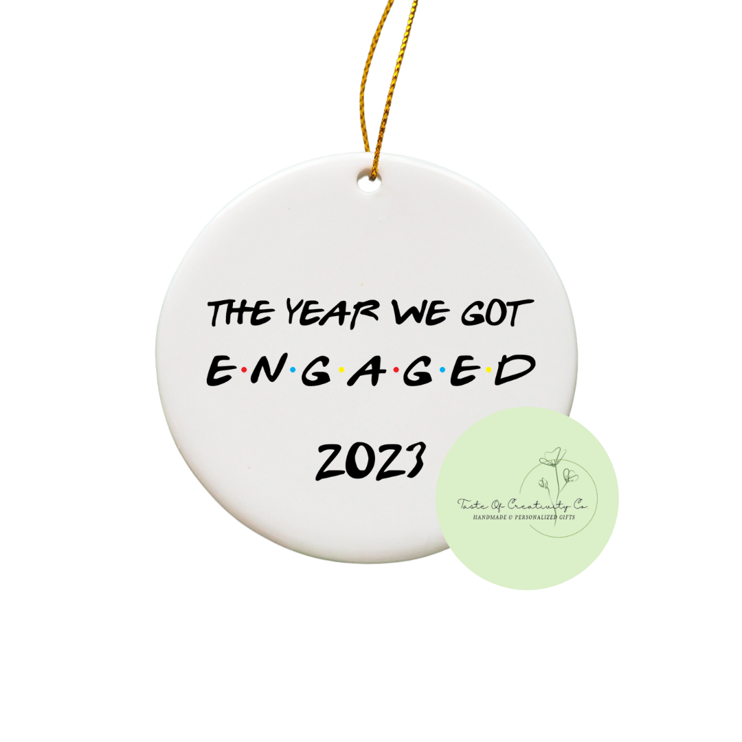 The Year We Got Engaged Sublimated Ornament, Engagement Gift, Christmas Tree Ornament