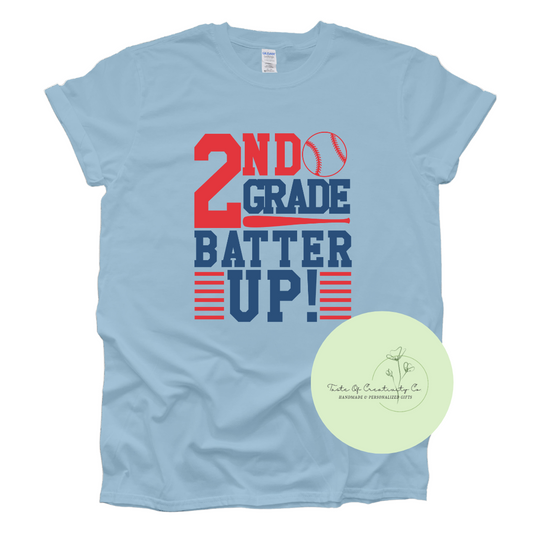 "_____ Batter Up" T-Shirt, Back to School Apparel, First Day of School Shirt