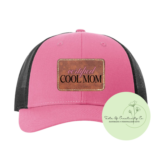 “Certified Cool Mom" Trucker Cap, Gift for Mom, Mother’s Day Gift