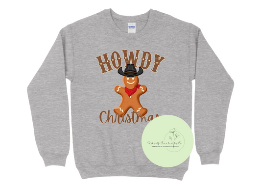 "Howdy Christmas" Crewneck Sweater, Gingerbread Christmas Apparel, Christmas Crewneck Sweater, A Very Merry Collection