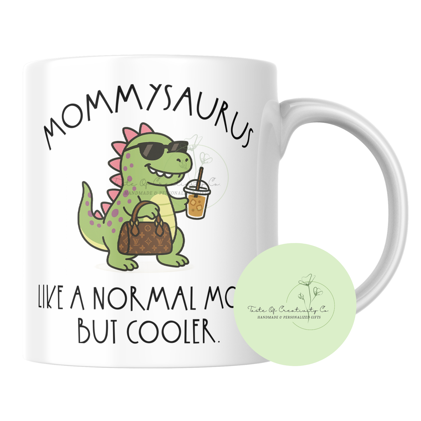 Mommysaurus Coffee Mug, Dishwasher Safe, Gift for Mom, Mother's Day Gift