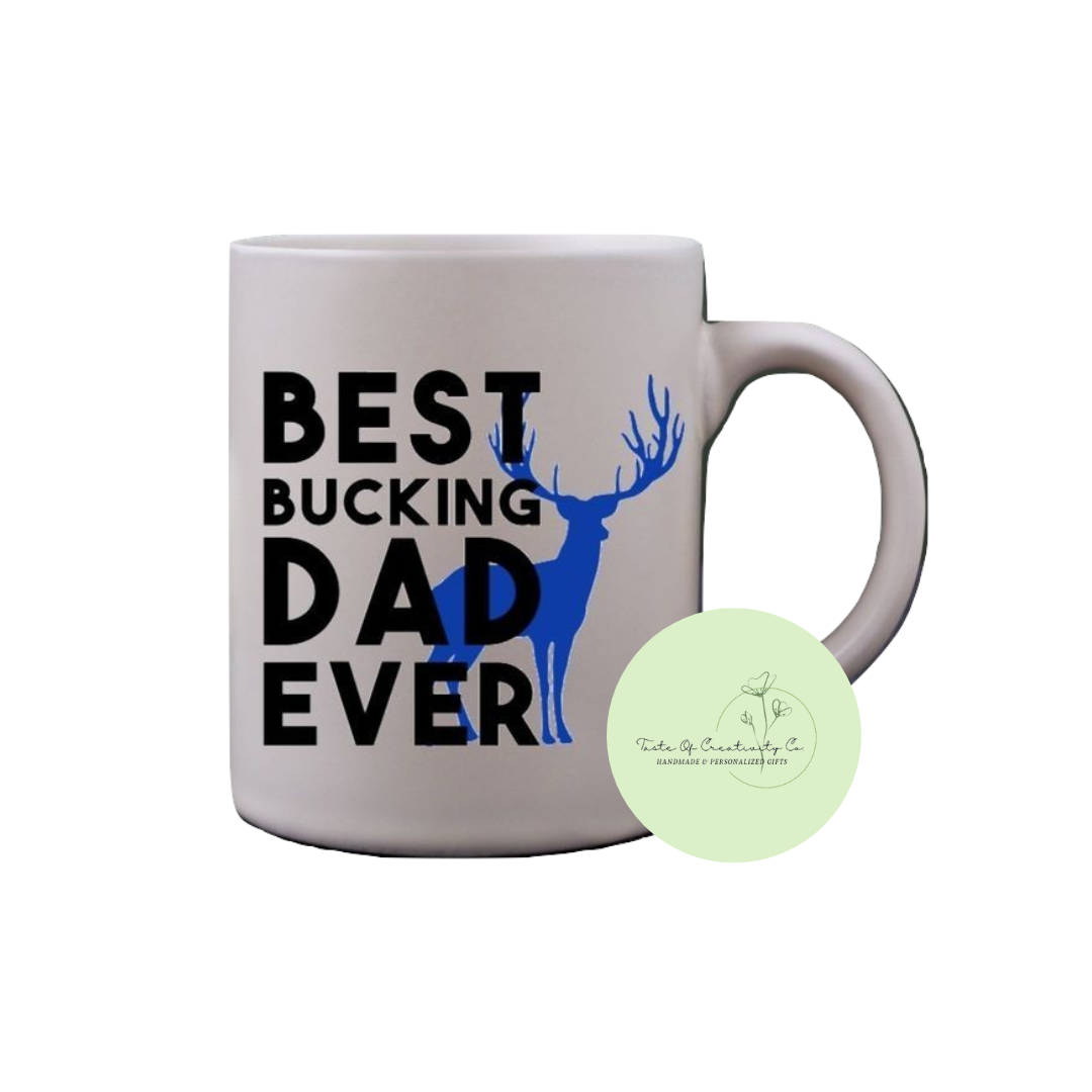 Best Bucking Dad Ever Coffee Mug, Dishwasher Safe, Father's Day Gift