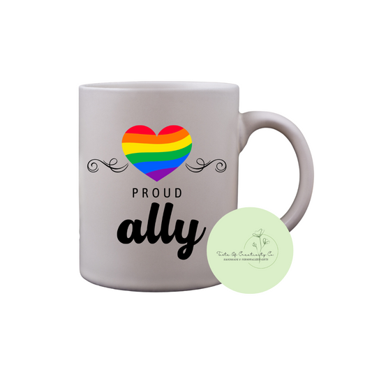 Proud Ally Coffee Mug, Dishwasher Safe, Pride Gift, All Things Pride Collection (15% of Proceeds Donated to PRISM Halton)