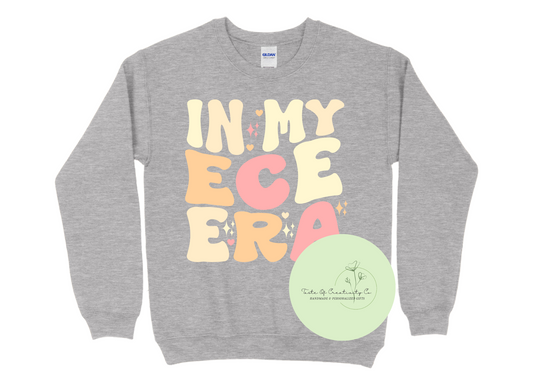 "In My ECE Era" Crewneck Sweater, ECE Apparel, Educator Sweater, Educator Appreciation Gift