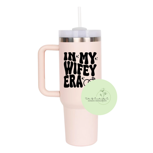 In My Wifey Era Stanley Dupe, Stanley Tumbler Dupe, Gift for Her, Gift for Bride