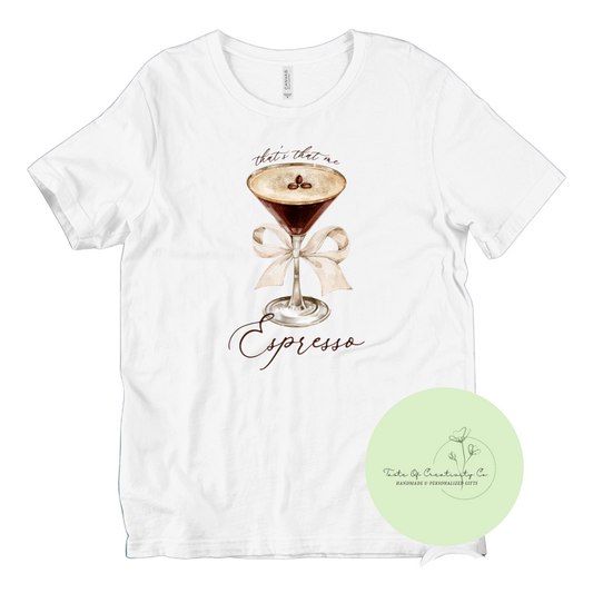 Thar's That Me Espresso T-Shirt, Sabrina Carpenter T-Shirt, Concert Apparel, Espresso Martini Gift