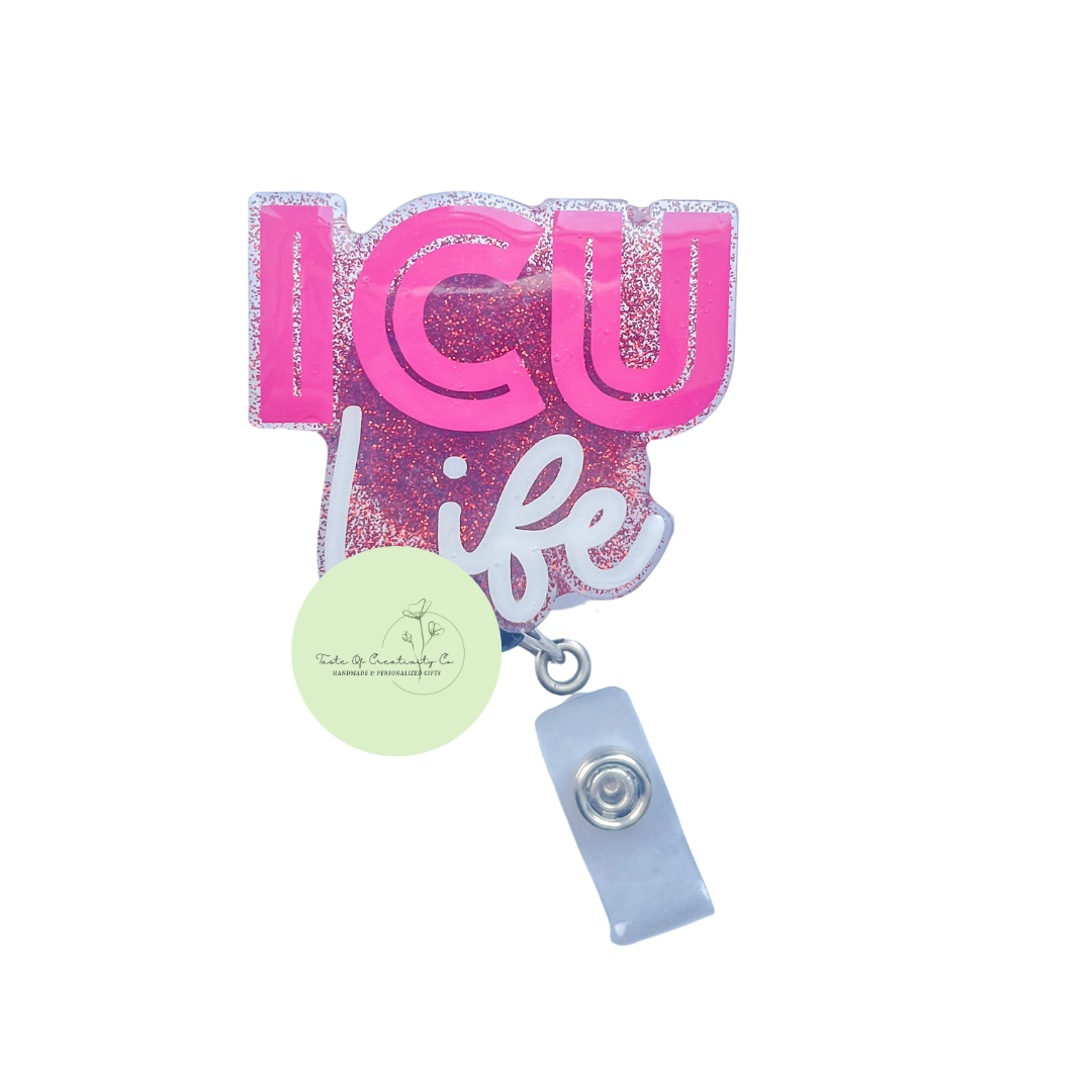 ICU Life Badge Reel, Gift for Health Care Worker, Nurse Badge Accessory